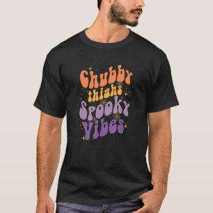 Chubby Oberschenkel und Spooky Vibes glücklich Hal T-Shirt