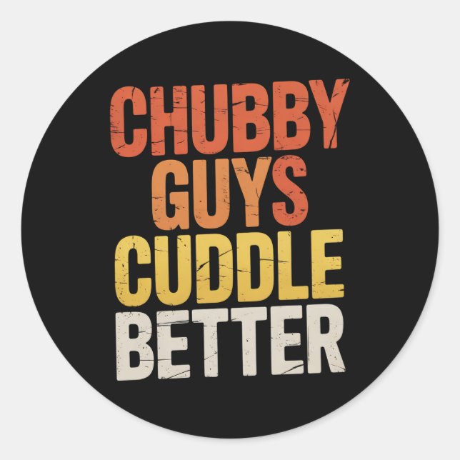 Chubby Typ Cuddle Better Gay Bär LGBTQ Prix Runder Aufkleber (Vorderseite)