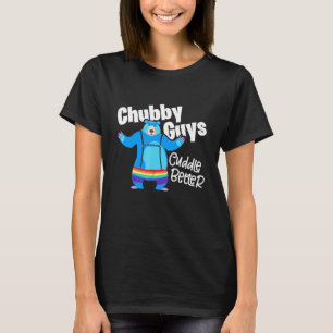 Chubby Typ Cuddle Better Lgbtq Gay Pride Bear T-Shirt