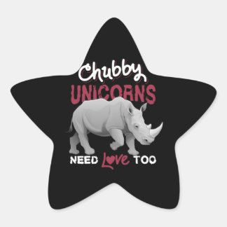 Chubby Unicorns brauchen Liebe zu Rhino Stern-Aufkleber
