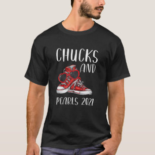 Chucks and Pearls 2021 Funny Valentine's Gift for T-Shirt