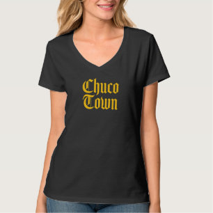 CHUCO TOWN El Paso TX Altes Englisch 10 T-Shirt