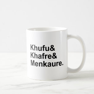 Chufu, Chafre, Menkaure   Pyramiden von Ägypten &  Kaffeetasse