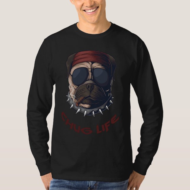 Chug Life  Dog Smoke Cigar with Sunglasses Gangste T-Shirt (Vorderseite)
