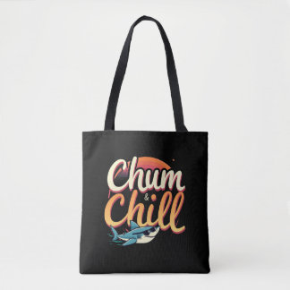 Chum and Chill