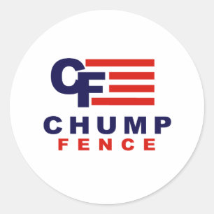 CHUMP FENCE 2016 - Anti-Trump - Runder Aufkleber