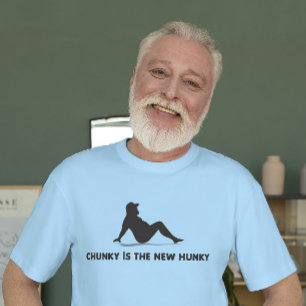 Chunky Hunky T-Shirt: Body Positivity Wear Sweatshirt