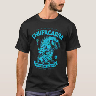 Chupacabra Die Ziegenaussauger Kryptiden Aktenfall T-Shirt