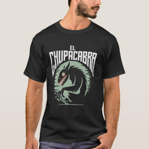 Chupacabra Puerto Rico Lateinamerikanische Folklor T-Shirt