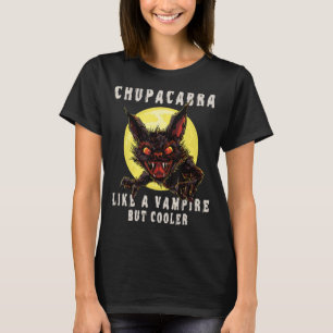 Chupacabra wie ein Vampir, aber cooler - Cryptid M T-Shirt
