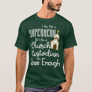Church Custodian kein Superher Funny T-Shirt
