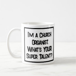 Church Organist Super Talent. Tasse