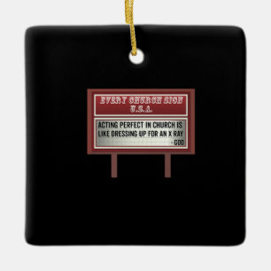 Church Relboard Signs Christlich Joke Schauspiel Keramikornament