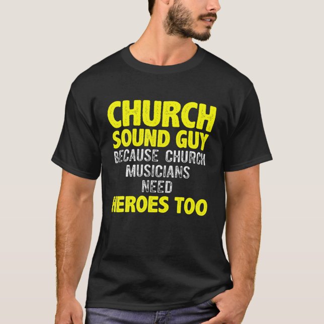 Church Sound Typ Audio Tech Engineer T-Shirt (Vorderseite)
