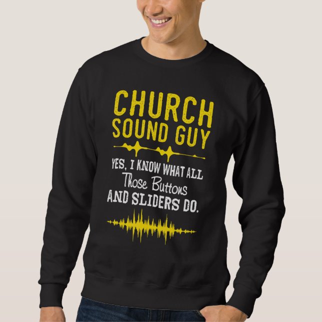 Church Sound Typ - Church Audio Techs Sweatshirt (Vorderseite)