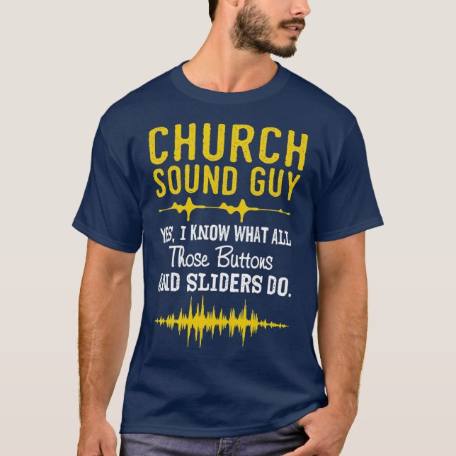 Church Sound Typ Funny Church Teches T-Shirt (Vorderseite)