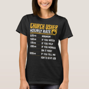 Church Usher Stundenrate Funny Christlich Church U T-Shirt