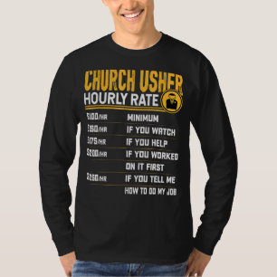 Church Usher Stundenrate Funny Christlich Church U T-Shirt