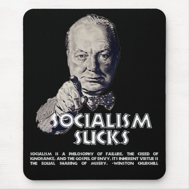 Churchill Zitat:  Sozialismus ist zum Kotzen! Mousepad (Vorne)