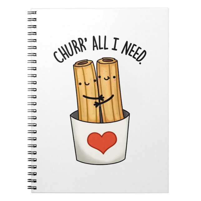 Churr All I Need Funny Churros Pub Notizblock (Vorderseite)