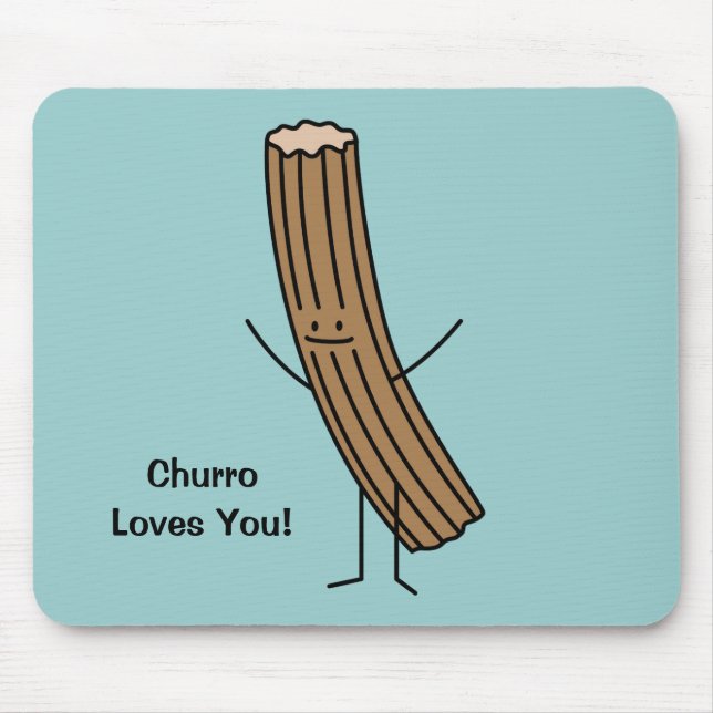 Churro Lieben Sie! Mousepad (Vorne)