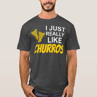 Churros Spanisch Meican Bolivianische Konditorei L T-Shirt