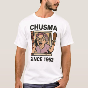 Chusma Seit 1952 T Shirt