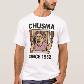 Chusma Seit 1952 T Shirt