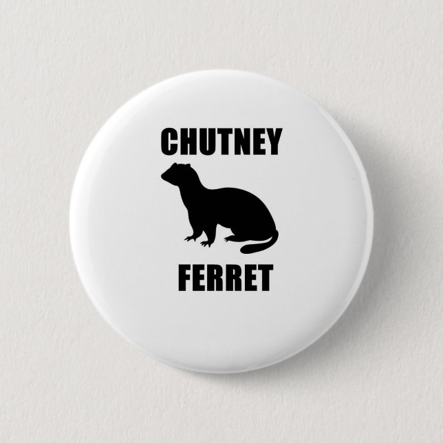 Chutney-Frettchen Button (Vorderseite)