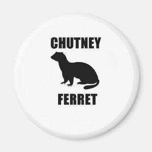 Chutney-Frettchen Magnet