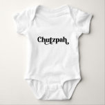 Chutzpah Yiddish-Spaß Baby Strampler<br><div class="desc">Dieser "Chutzpah" Baby Bodysuit ist das perfekte Geschenk für eine Babydusche,  ein neues Baby,  Hanukkah und vieles mehr.</div>