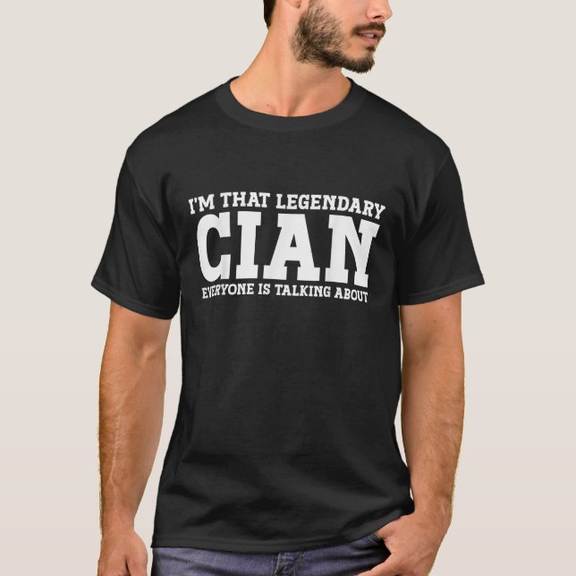 Cian Persönlicher Name Vorname Funny Cian T-Shirt (Vorderseite)