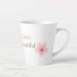 Ciao Beautiful, Elegant Floral Gift Milchtasse