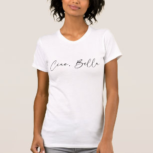 Ciao, Bell Women's Modern T - Shirt Hallo, schön