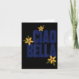 Ciao Bella Blumen Süße Vintage-Grafik  Karte