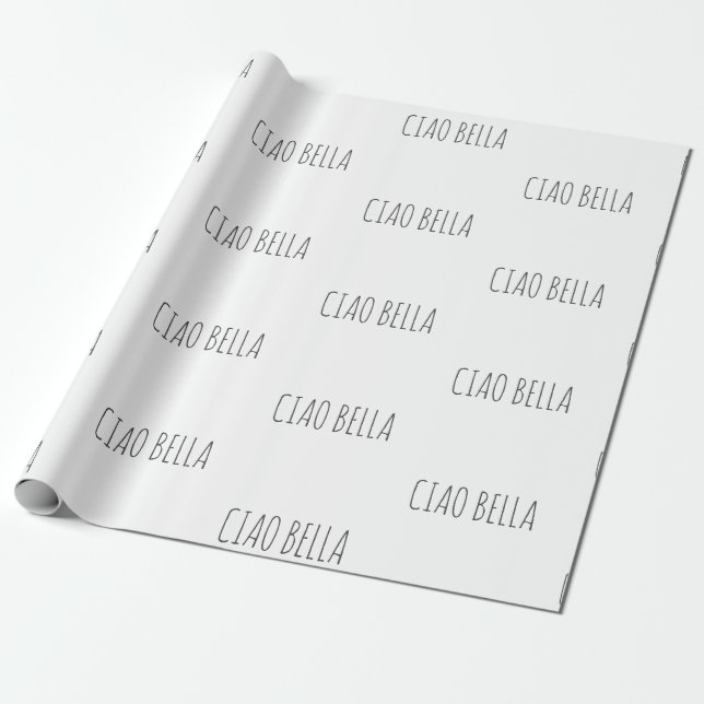 Ciao bella | Hi schön Geschenkpapier (Ungerollt)