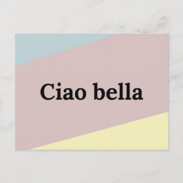 Ciao bella italienisch postkarte