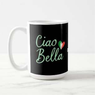 Ciao Bella Italienische Flagge Spaß & Magie Design Kaffeetasse
