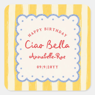 Ciao Bella Italienischer Geburtstag Benutzerdefini Quadratischer Aufkleber