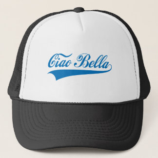ciao bella, italienischer Gruß, Truckerkappe