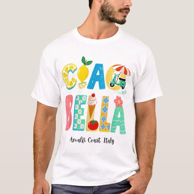 Ciao Bella Italienischer Sommer Amalfi Küste Itali T-Shirt (Vorderseite)