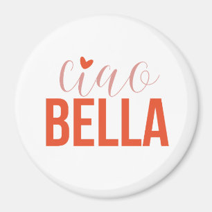 Ciao Bella Italienischer Stil Romantisches Geschen Magnet