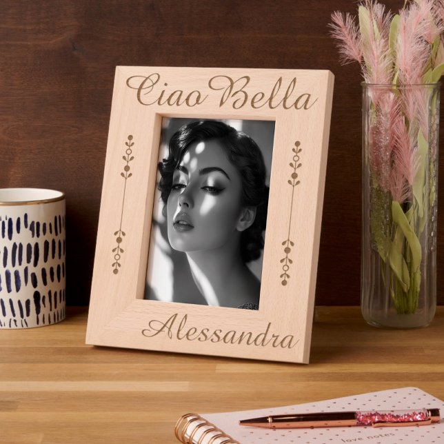 Ciao Bella Personalisiert Geätzte Rahmen (Ciao Bella Personalized Etched Wooden Frame - Charming Italian Gift)