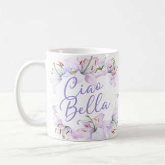 Ciao Bella Personalisierte Lilien Kaffeetasse