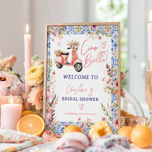 Ciao Bella Roller Florale Hochzeitsdusche Begrüßun Poster
