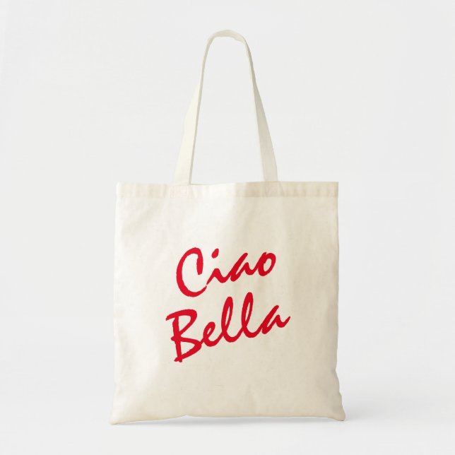 Ciao Bella Tote Bag Tragetasche (Vorne)