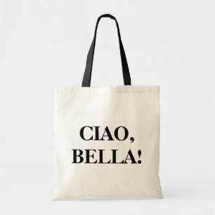 CIAO, BELLA! Tragetasche