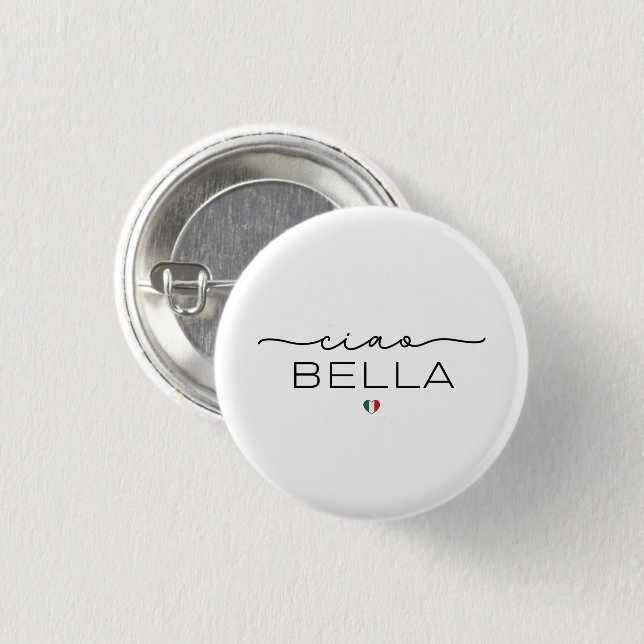 Ciao Bella - Typograpgie mit italienischem Herzen Button (Vorne & Hinten)