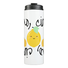 Ciao, Ciao! (mit Zitronen (Limonen)) Thermosbecher