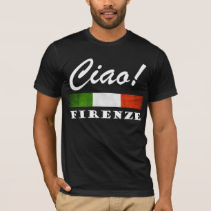 Ciao Firenze Tricolore Italienische Flagge Florenz T-Shirt